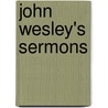 John Wesley's Sermons by Albert C. Outler