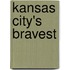 Kansas City's Bravest