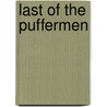 Last Of The Puffermen door Keith Mcginn