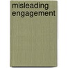 Misleading Engagement door Marjorie Lewty