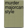 Murder Majorcan Style by Roderic Jeffries