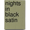 Nights in Black Satin door Mack Noelle