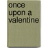 Once Upon a Valentine