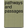 Pathways and Passages door Robert W. Barker