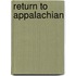 Return to Appalachian