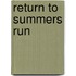 Return to Summers Run