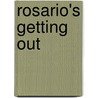 Rosario's Getting Out door Stephen Schnitzer