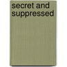 Secret and Suppressed door Jim Keith