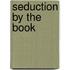 Seduction by the Book