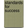 Standards for Success door Tina Christopher