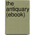 The Antiquary (eBook)