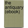 The Antiquary (eBook) door Scott Sir Walter