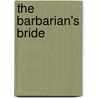 The Barbarian's Bride door Alex Ryder