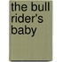 The Bull Rider's Baby