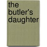 The Butler's Daughter door Joyce Sullivan