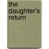 The Daughter's Return