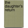 The Daughter's Return by Rebecca Winters