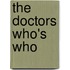 The Doctors Who's Who