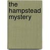 The Hampstead Mystery by John Reay Watson