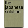 The Japanese Solution door Mark Andrews