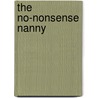 The No-Nonsense Nanny door Penny Richards