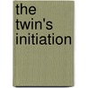 The Twin's Initiation door Eva Hore