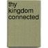 Thy Kingdom Connected