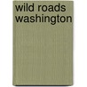 Wild Roads Washington door Seabury Jr. Blair