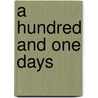 A Hundred and One Days door Seierstad Asne