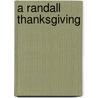 A Randall Thanksgiving door Judy Christenberry