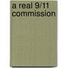 A Real 9/11 Commission by Paul J. Landis