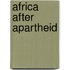 Africa After Apartheid
