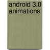 Android 3.0 Animations door Alex Shaw
