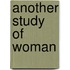 Another Study of Woman