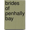 Brides Of Penhally Bay by Katie Hardy