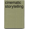 Cinematic Storytelling door Van Sijll Jennifer