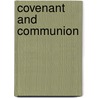 Covenant and Communion door Scott W. Hahn
