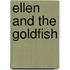 Ellen and the Goldfish