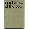 Epiphanies of the Soul door Rena Johnson
