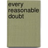 Every Reasonable Doubt door Pamela Samuels-Young