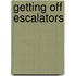 Getting Off Escalators