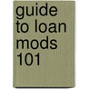 Guide to Loan Mods 101 by Guide to Loan Mods