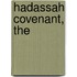 Hadassah Covenant, The