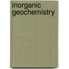 Inorganic Geochemistry by A.G. Robinson