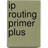 Ip Routing Primer Plus door Heather Osterloh