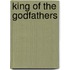 King of the Godfathers