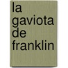 La Gaviota de Franklin door Alvaro Diaz Lizardi