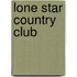Lone Star Country Club