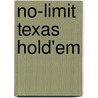 No-Limit Texas Hold'em door Angel Largay