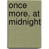 Once More, at Midnight by Wendy Warren